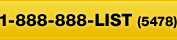 1-888-888-LIST (5478)